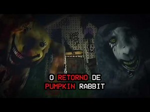 A VOLTA DE THE MYSTERIOUS HOUSE - The Return of the Pumpkin Rabbit
