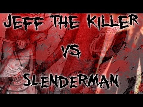"Jeff the Killer vs Slenderman" by Dylan Roberts (CustomCreepyPasta) | CreepyPasta Storytime