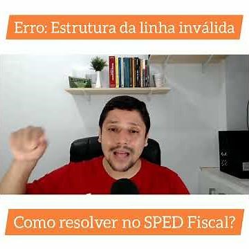Erro: Estrutura da linha inválida, como resolver no SPED Fiscal?