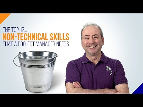 Top 12 Non-Technical Skills that a Project Manager Needs
