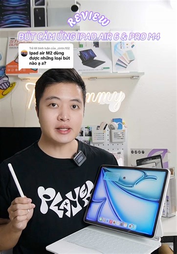 Review bút cảm ứng cho iPad Air 6 và Pro M4