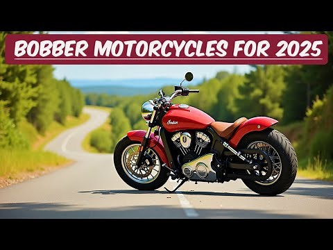 7 Best Bobber Motorcycles for 2025