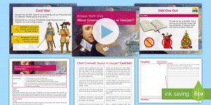 Oliver Cromwell: Saviour or Usurper? Lesson Pack