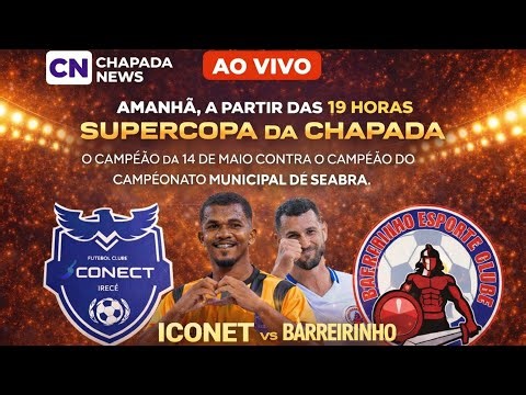 SUPER COPA CAPITAL DA CHAPADA ICONECT VS BARREIRINHO 28 DE JANEIRO DE 2026