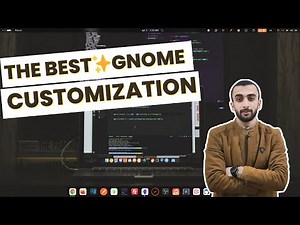 02-The BEST customization for GNOME [Arabic]