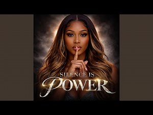 Silence Is Power