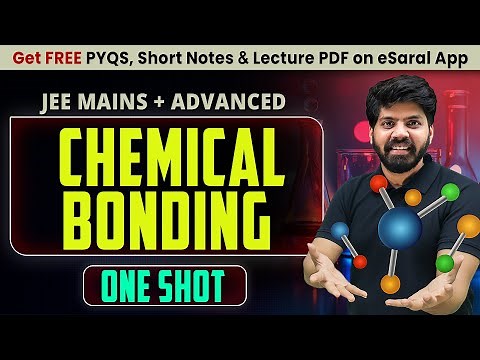 Chemical Bonding in One Shot : All Concepts & PYQs Covered | JEE Main & Advanced | eSaral