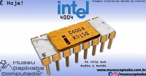 O microprocessador Intel 4004 de 1971 – MCC - Museu Capixaba do Computador