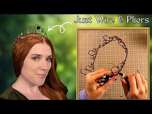 Anyone Can Make THIS Wire Crown (No Special Tools!)
