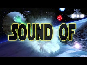 Star Wars - Sound of Space Battles