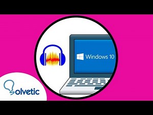 🟢 Cómo INSTALAR AUDACITY en Windows 10 ✔️