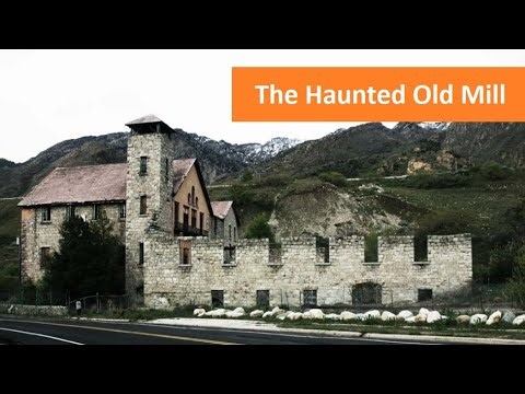 Desert Lore: The Haunted Old Mill