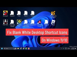 Desktop Icons Missing (2024) | How to Fix Blank White Desktop Shortcut Icons on Windows 11/10