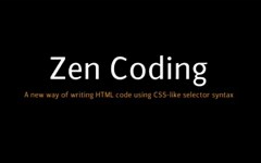 Zen Coding——让你快速编写HTML/CSS代码
