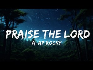 [1 HOUR] A$AP Rocky - Praise The Lord (Da Shine) (Lyrics) ft. Skepta