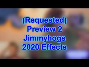 Preview 2 Jimmyhogs 2020 Effects