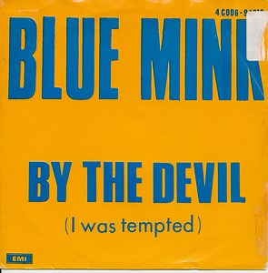 Blue Mink - By The Devil (I Was Tempted)