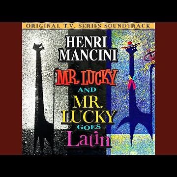 Mr. Lucky (Goes Latin)