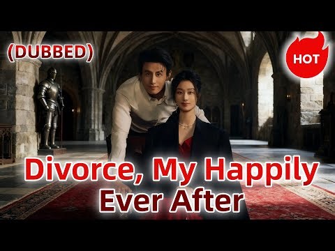 hot drama：Divorce, My Happily Ever After (DUBBED) #cdrama#dramabox #drama #romance