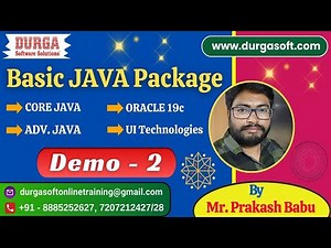 Basic JAVA Package tutorials || Demo - 2 || by Mr. Prakash Babu On 21-01-2025 @9PM IST