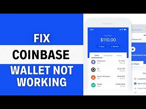 Coinbase Wallet App Not Working: How to Fix Coinbase Wallet App Not Working