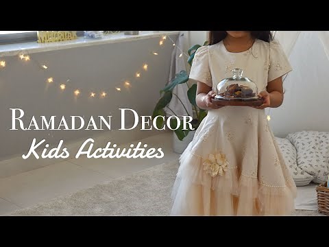 Ramadan Decor 2025| Kids Activity Ideas | Ramadan Calendar