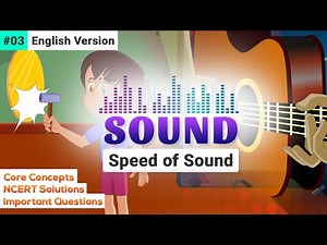 Sound Module 3 | NCERT Class 8 Chapter 13 | Creative Kids Learning