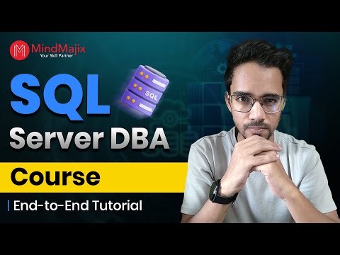 SQL Server DBA Course 2026 | Database Administration Tutorial for Beginners | MindMajix