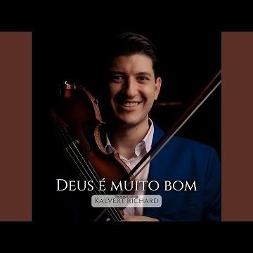 Deus É Muito Bom - Violin Version Cover