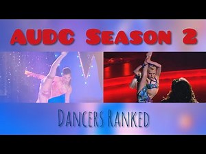 AUDC Season 2 Dancers Ranked