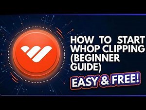 HOW TO START WHOP CLIPPING?