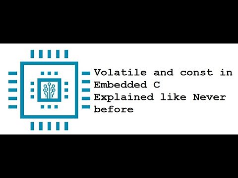 Volatile and const explained like never before - S03Part2 (Embedded C Series)