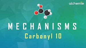 Mechanisms | Carbonyl 10