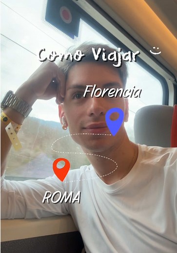 Todo sobre mi viaje de Roma a Florencia en tren