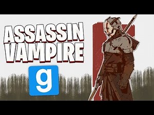 VAMPIRE RP // L'ASSASSIN VAMPIRE ! - Garry's Mod