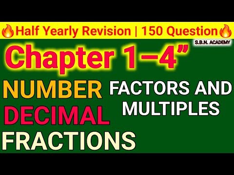📘Class 5 Maths Chapter 1 to 4 | Number, Factors, Fractions, Decimal | Half Yearly Exam Preparation