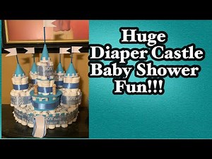 Diaper Castle | Baby Shower Fun| DYI -Detailed Instructions