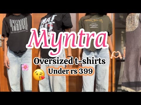 Myntra Oversized T-Shirts & Summer Haul 😍 Starting at ₹259🛍️🛒
