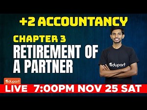 Plus Two Accountancy - Chapter 3 - Retirement of a Partner - Christmas Exam | Eduport Commerce