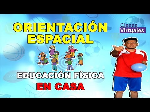 SPATIAL ORIENTATION | Physical Education AT HOME | Virtual Class
