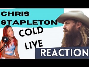 Chris Stapleton Cold Live Reaction!