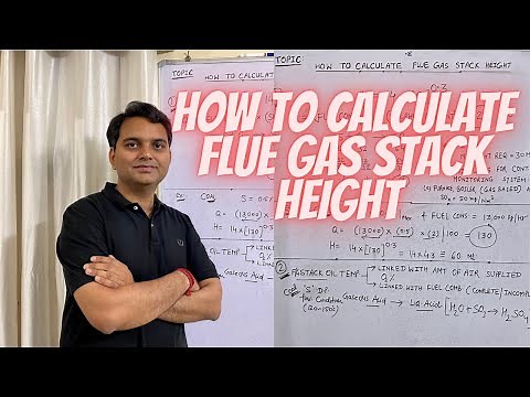 HOW TO CALCULATE FLUE GAS STACK HEIGHT? WHAT SHOULD BE THE FLUE GAS STACK OUTLET TEMPERATURE?