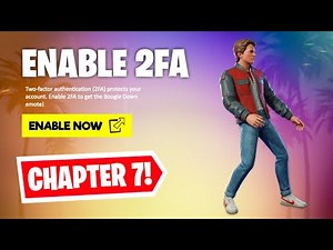 HOW TO ENABLE 2FA ON FORTNITE! (Chapter 7)