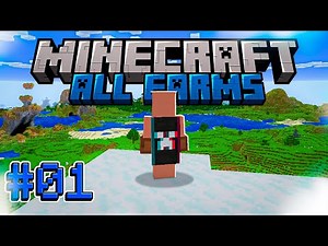 EU VOU FAZER TODAS AS FARMS DO MINECRAFT!! O RECOMEÇO