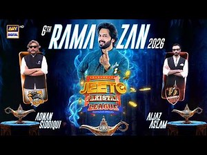 Jeeto Pakistan League | 6th Ramazan | 24 February 2026 | Fahad Mustafa | ARY Digital