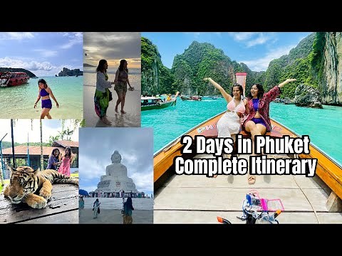 Ultimate 2-Day Phuket Itinerary: City Tour & Phi Phi Island Adventure!