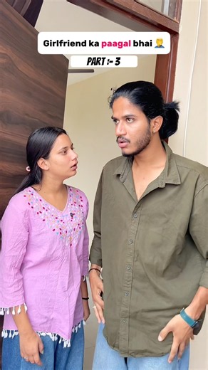Girlfriend's brother drove me crazy 😤😩 (Part 3) #viralvideo #comedy #funnymoment #couple
