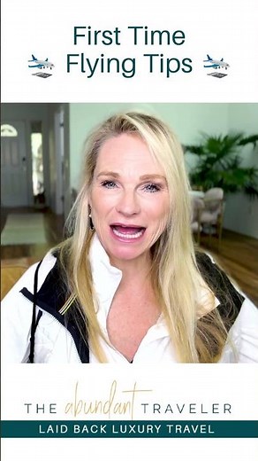 Essential Tips for First Time Flyers