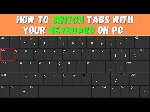 How to Switch Tabs with Your Keyboard on PC - How to Switch Between Tabs in Browser