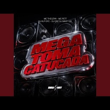 Mega Toma Catucada